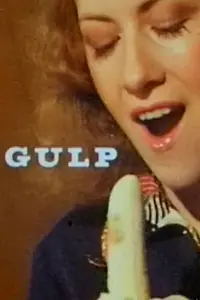 Постер к фильму «Gulp (1976)»