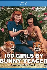 Главный постер фильма «100 Girls by Bunny Yeager (1999)»