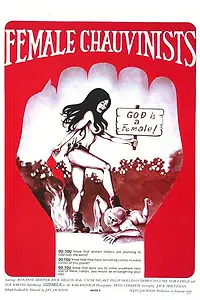 Главный постер фильма «Female Chauvinists (1976)»
