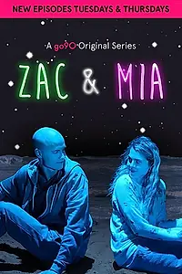 Постер к сериалу «Zac and Mia (2017 - 2019)»