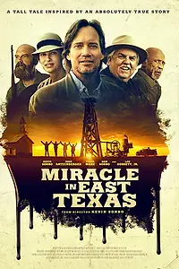 Постер к фильму «Чудо в Восточном Техасе (2019)»