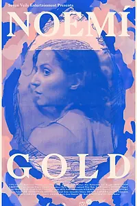 Главный постер фильма «Noemí Gold (2019)»