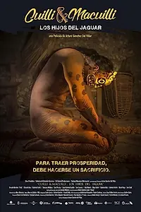 Главный постер фильма «Cuilli & Macuilli, los hijos del Jaguar. (2019)»