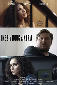 Постер к фильму «Инес, Даг и Кира (2019)»