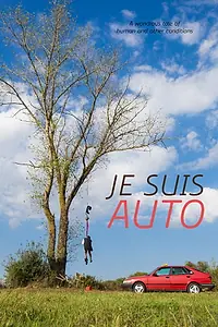 Главный постер фильма «Je Suis Auto (2022)»