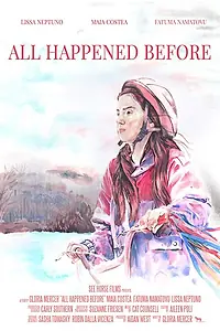 Постер к фильму «All Happened Before (2018)»