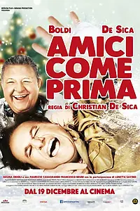 Постер к фильму «Amici come prima (2018)»