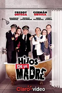 Постер к сериалу «Hijos de su madre (2018)»