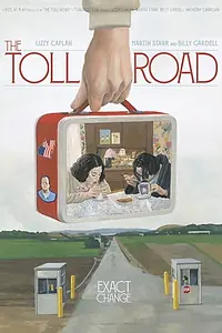 Главный постер фильма «The Toll Road (2019)»