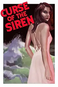 Постер к фильму «Curse of the Siren (2016)»