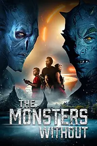 Главный постер фильма «The Monsters Without (2021)»