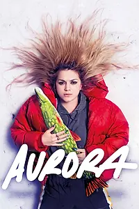 Постер к фильму «Аврора (2019)»