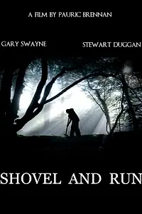 Постер к фильму «Shovel and Run (2018)»