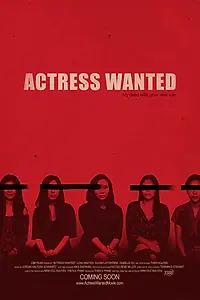 Постер к фильму «Actress Wanted (2018)»