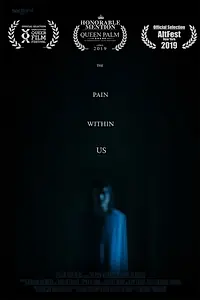 Постер к фильму «The Pain Within Us (2019)»