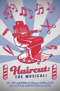 Главный постер фильма «Haircut: The Musical (2018)»