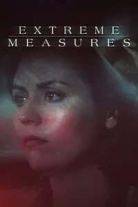 Постер к сериалу «Extreme Measures (2018 - 2019)»