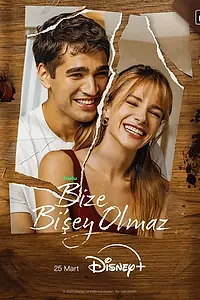 Постер к сериалу «Bize Bi'Sey Olmaz (2026)»