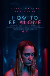 Главный постер фильма «Как быть одной (2019)»