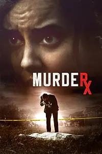 Постер к фильму «Murder RX (2020)»