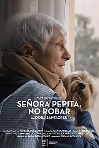 Постер к фильму «Señora Pepita, no robar (2019)»