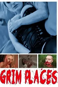 Постер к фильму «Grim Places (2018)»