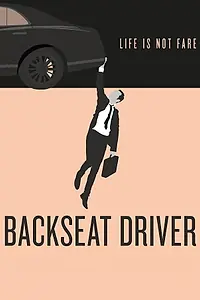 Постер к фильму «Backseat Driver (2019)»