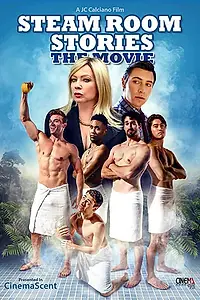 Постер к фильму «Steam Room Stories: The Movie!»