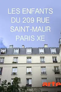 Главный постер фильма «Les enfants du 209 rue Saint-Maur, Paris Xe (2018)»