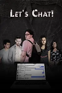 Постер к фильму «Let's Chat! (2018)»