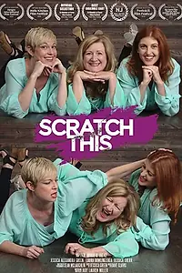 Постер к фильму «Scratch This (2018)»
