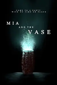 Главный постер фильма «Mia and the Vase (2018)»