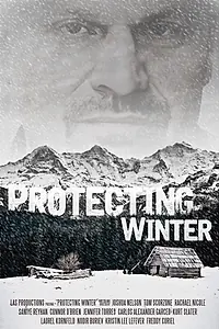 Постер к фильму «Protecting Winter (2018)»