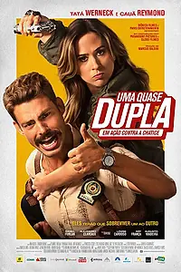 Постер к фильму «Uma Quase Dupla (2018)»