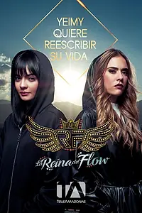 Главный постер сериала «Королева флоу (2018 - 2021)»