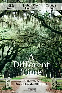 Постер к фильму «A Different Time (2018)»