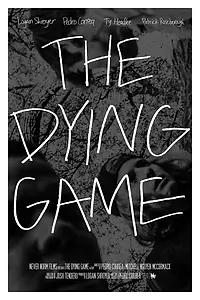 Главный постер фильма «The Dying Game (2018)»