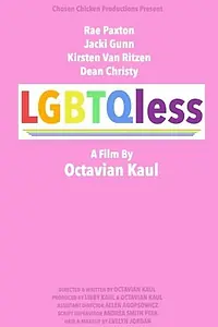 Постер к фильму «LGBTQless (2018)»