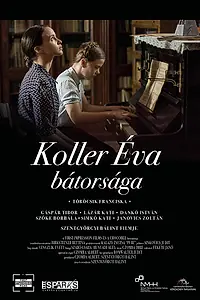 Постер к фильму «Koller Éva bátorsága (2018)»