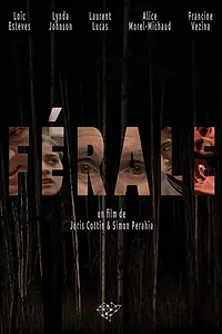Постер к фильму «Ferale (2018)»