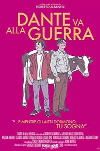 Главный постер фильма «Dante va alla guerra (2018)»