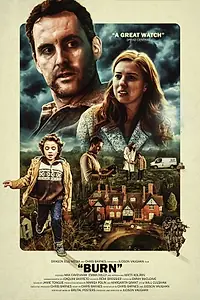Постер к фильму «Burn (2017)»