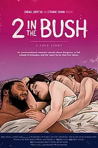 Главный постер фильма «2 in the Bush: A Love Story (2018)»