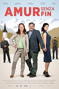 Постер к фильму «Amur senza fin (2018)»