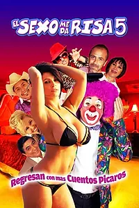 Главный постер фильма «El sexo me da risa 5 (2017)»
