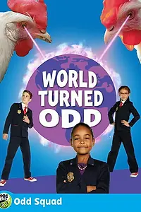 Постер к фильму «Odd Squad: World Turned Odd (2018)»