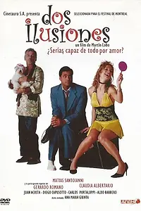 Постер к фильму «2 ilusiones (2004)»