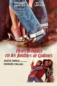 Постер к фильму «Цветы, украденные из садов Кильмеса (1985)»
