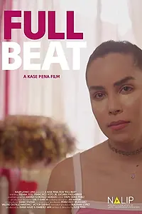 Постер к фильму «Full Beat (2018)»