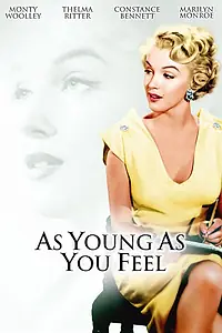 Главный постер фильма «Моложе себя и не почувствуешь (1951)»